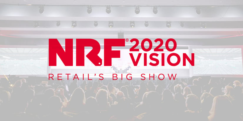 7 trends that will drive retail in 2020 according to NRF Retail’s Big Show