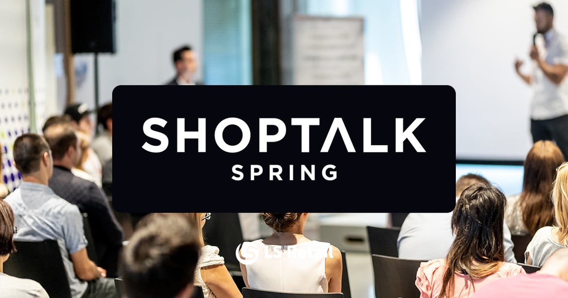 shoptalk spring