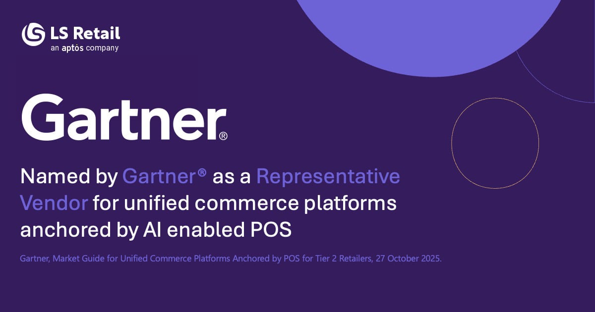 LS Retail named a Representative Vendor in the latest Gartner Market Guide for Unified Commerce Platforms Anchored by AI-Enabled POS for Tier 2 Retailers