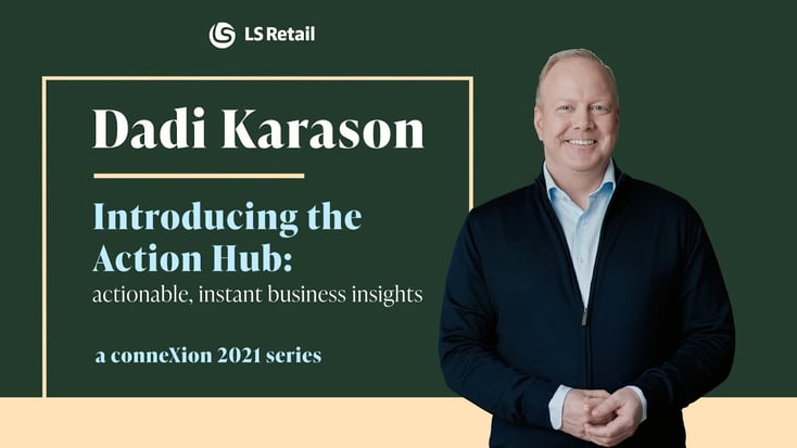 Dadi Karason - Introducing the Action Hub actionable, instant business insights