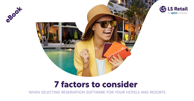 What to consider when selecting hospitality reservation software (eBook)
