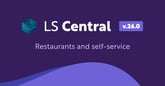 LS Central 26.0: restaurants, KDS, and self-service