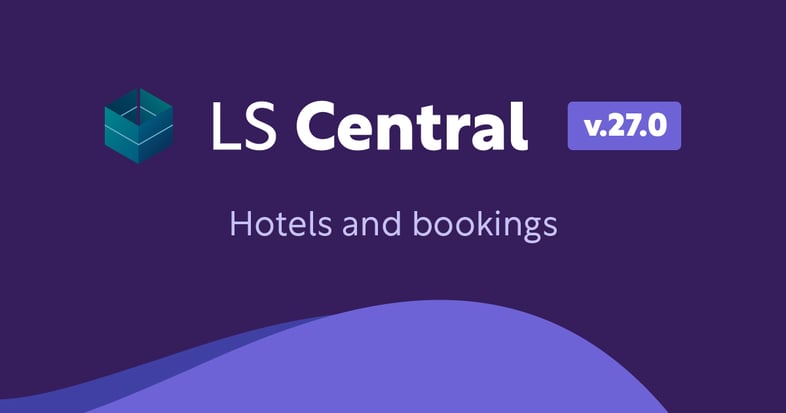 LS Central 27:0: All the latest for hotels and bookings