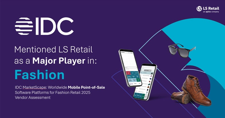 LS Retail named a major player for worldwide mobile point of sale software platforms in fashion retail by IDC