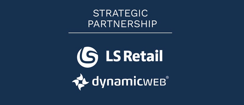 LS Retail and Dynamicweb enter strategic partnership to deliver omni-channel retail solution