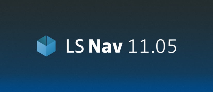 LS Nav 11.05: easier replenishment, faster setup of hardware devices, quicker table service